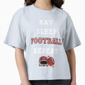 Eat Sleep Football Repeat Funny And T-Shirt - Streetwear Style Men Women - T-Shirt, Sweatshirt, Hoodie