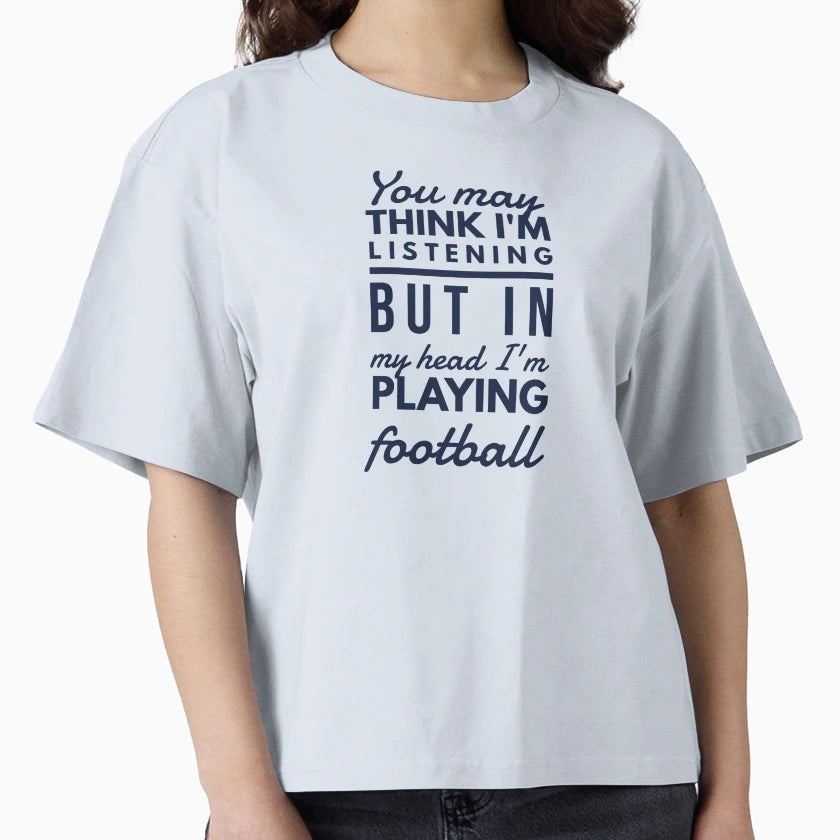 My Head Playing Football T-Shirt - Aesthetic Graphic for Adults - T-Shirt, Sweatshirt, Hoodie