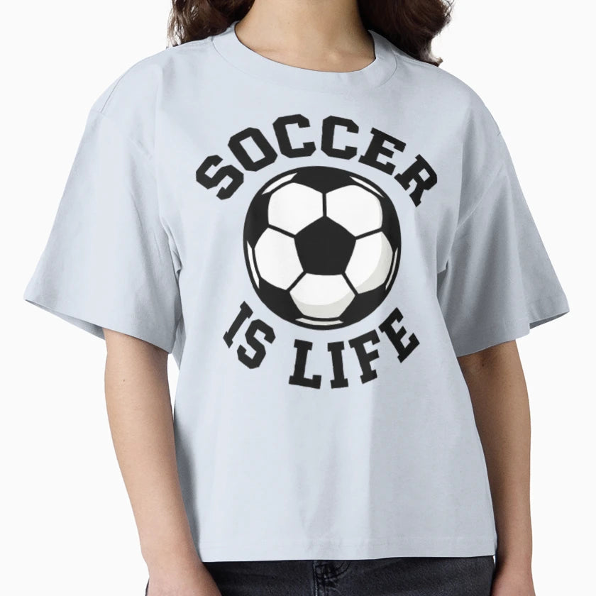 Soccer Is Life T-Shirt - Custom Art Print Unisex - T-Shirt, Sweatshirt, Hoodie