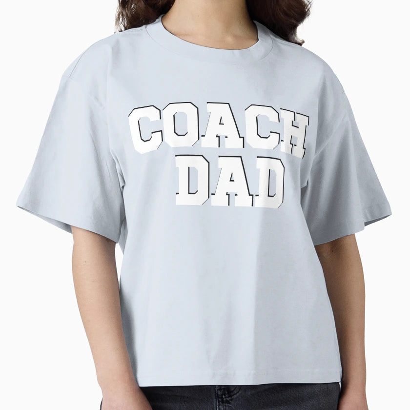 Coach Dad T-Shirt - Fun Novelty Design Men Women - T-Shirt, Sweatshirt, Hoodie