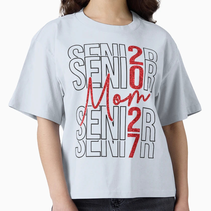 Senior Mom Senior 2027 T-Shirt - Streetwear Style for Adults - T-Shirt, Sweatshirt, Hoodie