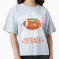 Football Season Is Back T-Shirt - Custom Art Print Unisex - T-Shirt, Sweatshirt, Hoodie