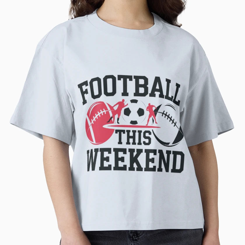 Football This Weekend Bold Modern T-Shirt - Casual Everyday Wear Men Women - T-Shirt, Sweatshirt, Hoodie