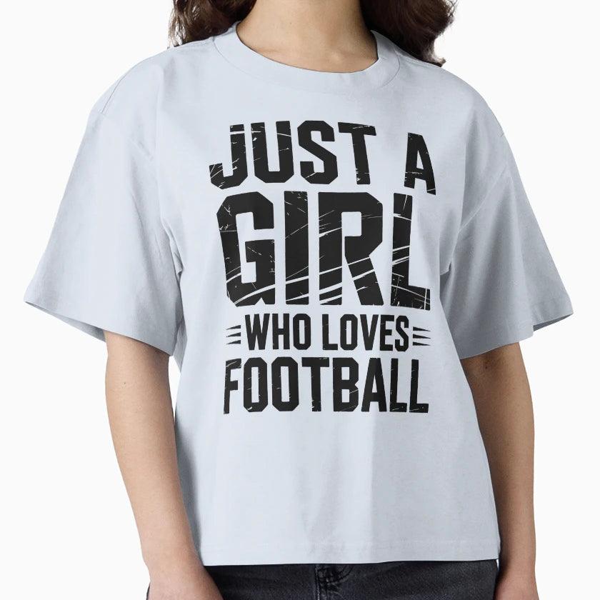 Just Who Loves Football T-Shirt - Novelty Apparel for Adults - T-Shirt, Sweatshirt, Hoodie