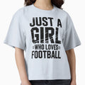 Just Who Loves Football T-Shirt - Novelty Apparel for Adults - T-Shirt, Sweatshirt, Hoodie