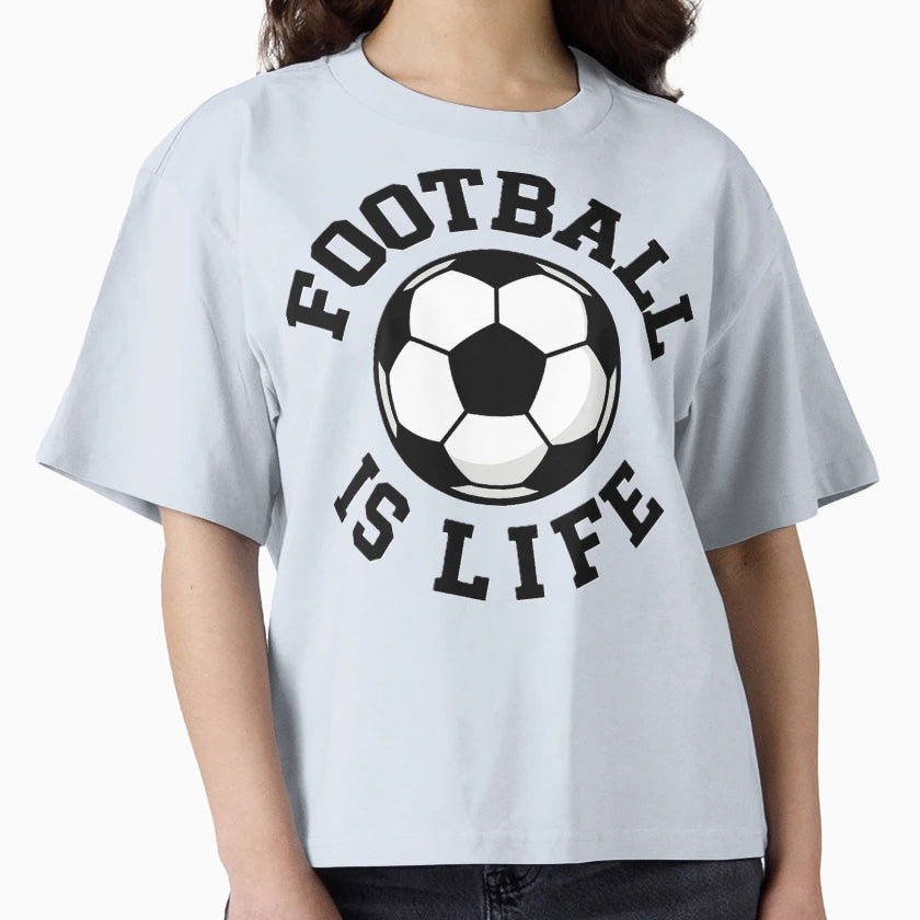 Football Is Life T-Shirt - Unique Graphic Men Women - T-Shirt, Sweatshirt, Hoodie
