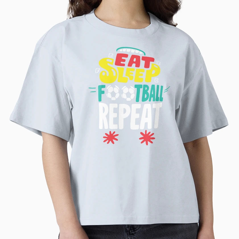 Eat Sleep Football Repeat T-Shirt - Casual Everyday Wear for Adults - T-Shirt, Sweatshirt, Hoodie