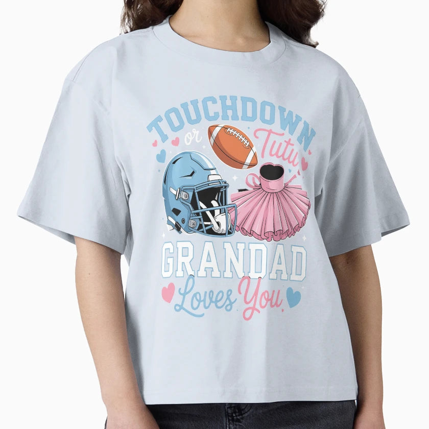 Touchdown Or Tutu Grandad Loves You T-Shirt - Aesthetic Graphic Unisex - T-Shirt, Sweatshirt, Hoodie