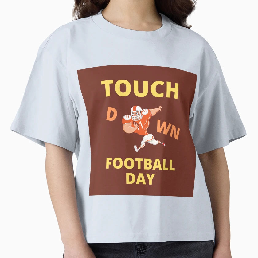 Touch Down Football Day T-Shirt - Fun Novelty Design Unisex - T-Shirt, Sweatshirt, Hoodie