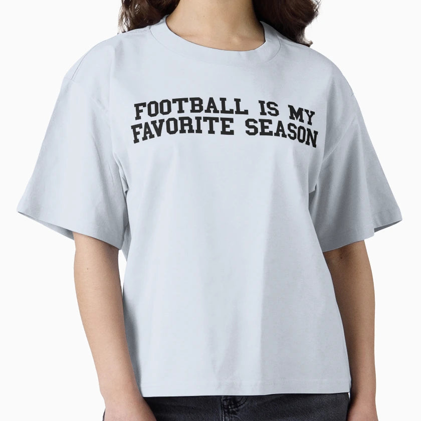Football Is My Favorite Season T-Shirt - Novelty Apparel Unisex - T-Shirt, Sweatshirt, Hoodie