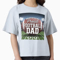 Proud Football Dad Large Football T-Shirt - Casual Everyday Wear Men Women - T-Shirt, Sweatshirt, Hoodie