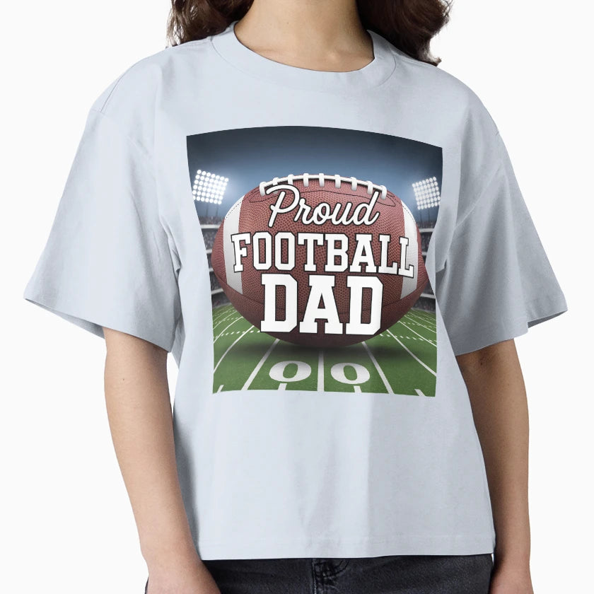 Proud Football Dad Large Football T-Shirt - Casual Everyday Wear Men Women - T-Shirt, Sweatshirt, Hoodie