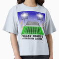 Friday Nights Stadium Lights T-Shirt - Casual Everyday Wear Men Women - T-Shirt, Sweatshirt, Hoodie