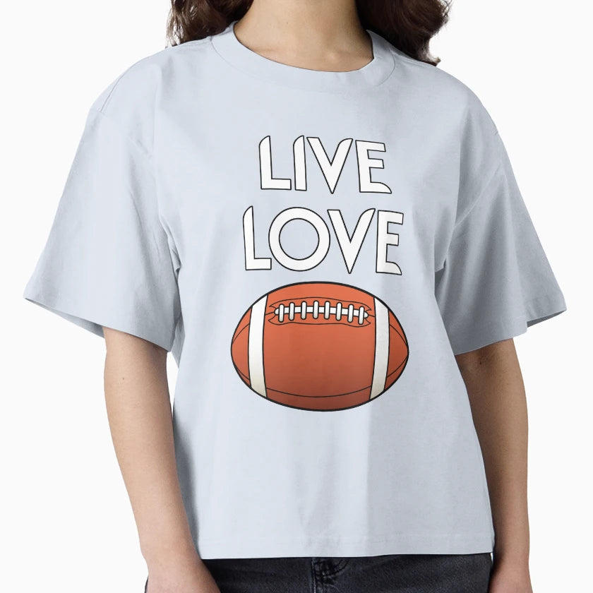 Live Love Football T-Shirt - Streetwear Style for Adults - T-Shirt, Sweatshirt, Hoodie
