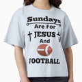 Sundays Are Jesus And Football T-Shirt - Unique Graphic Unisex - T-Shirt, Sweatshirt, Hoodie