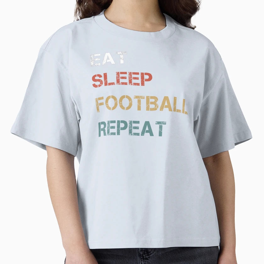 Eat Sleep Football Repeat T-Shirt - Custom Art Print Men Women - T-Shirt, Sweatshirt, Hoodie