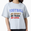 Football One Sport Team Love Fan T-Shirt - Novelty Apparel Men Women - T-Shirt, Sweatshirt, Hoodie