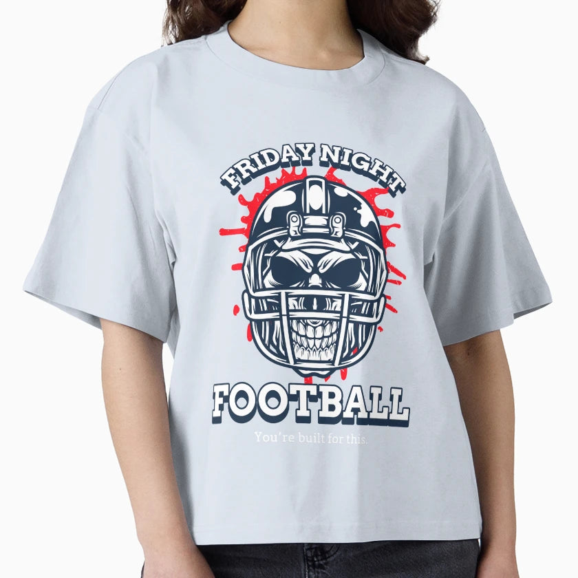 Friday Night Football Youre Built This T-Shirt - Custom Art Print Men Women - T-Shirt, Sweatshirt, Hoodie