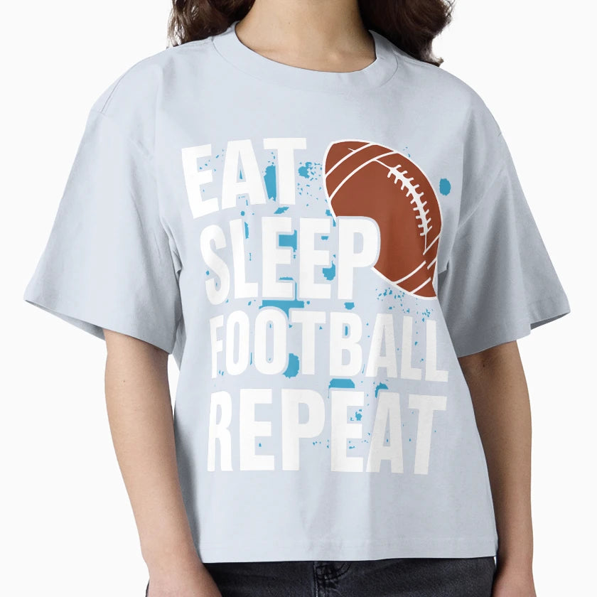 Eat Sleep Football Repeat T-Shirt - Fun Novelty Design Unisex - T-Shirt, Sweatshirt, Hoodie