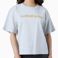 Football Is Life T-Shirt - Aesthetic Graphic Men Women - T-Shirt, Sweatshirt, Hoodie