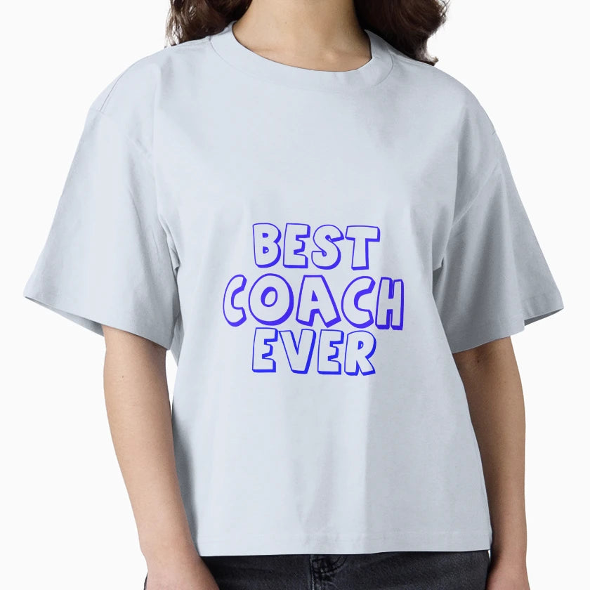 Best Coach Ever T-Shirt - Unique Graphic for Adults - T-Shirt, Sweatshirt, Hoodie