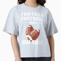 Fantasy Football Takes Real Balls T-Shirt - Casual Everyday Wear Men Women - T-Shirt, Sweatshirt, Hoodie