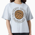 Against Modern Football 3 T-Shirt - Streetwear Style for Adults - T-Shirt, Sweatshirt, Hoodie