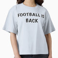 Football Is Back T-Shirt - Streetwear Style for Adults - T-Shirt, Sweatshirt, Hoodie