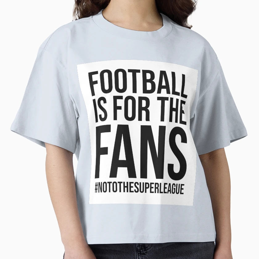 Football Is Fans T-Shirt - Aesthetic Graphic Men Women - T-Shirt, Sweatshirt, Hoodie
