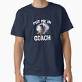 Put Me Coach Jim Carrey Hugh Jackmans T-Shirt - Trendy Graphic for Adults - T-Shirt, Sweatshirt, Hoodie