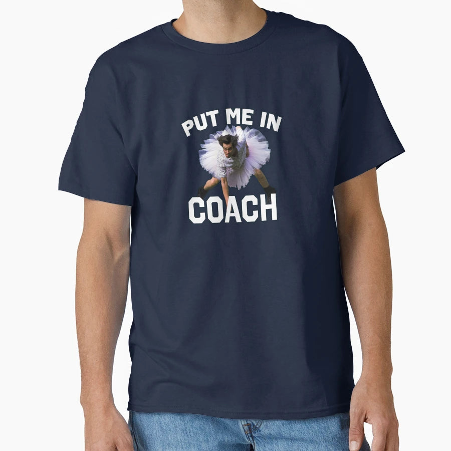 Put Me Coach Jim Carrey Hugh Jackmans T-Shirt - Trendy Graphic for Adults - T-Shirt, Sweatshirt, Hoodie