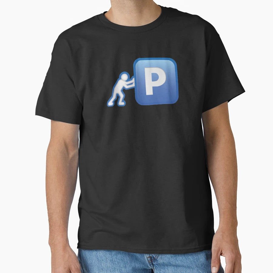 Pushin P T-Shirt - Unique Graphic Unisex - T-Shirt, Sweatshirt, Hoodie