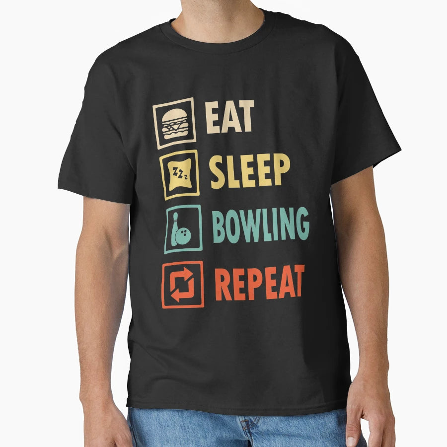 Eat Sleep Bowling Repeat T-Shirt - Casual Everyday Wear for Adults - T-Shirt, Sweatshirt, Hoodie