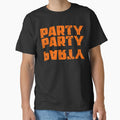 Ultimate Party Vibes Collection T-Shirt - Streetwear Style for Adults - T-Shirt, Sweatshirt, Hoodie