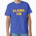 Flame T-Shirt - Graphic Print Men Women - T-Shirt, Sweatshirt, Hoodie