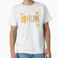 My Iron Flame Era Gold T-Shirt - Streetwear Style Unisex - T-Shirt, Sweatshirt, Hoodie