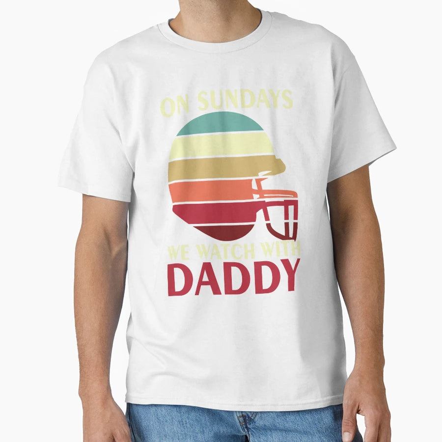 Sunday Football Daddy Fan T-Shirt - Casual Everyday Wear for Adults - T-Shirt, Sweatshirt, Hoodie