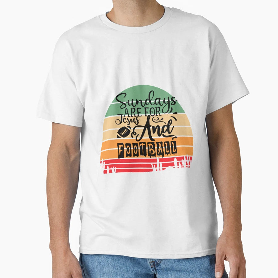 Sundays Are Jesus And Football Funny T-Shirt - Aesthetic Graphic Men Women - T-Shirt, Sweatshirt, Hoodie