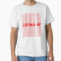 Latina Af Gina Latina Have Nice Day T-Shirt - Streetwear Style Unisex - T-Shirt, Sweatshirt, Hoodie