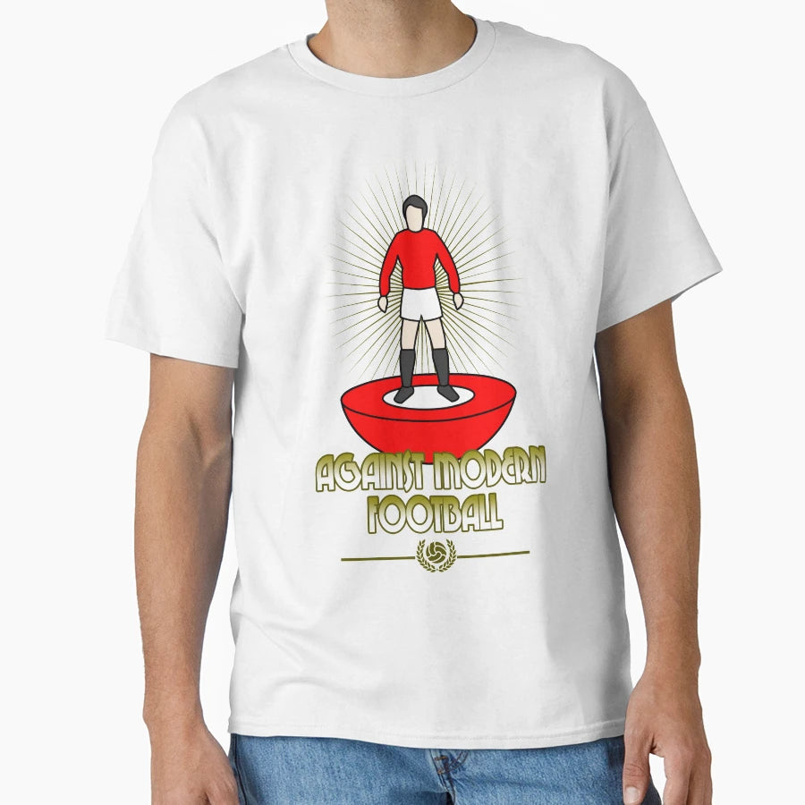Against Modern Football Subbuteo T-Shirt - Fun Novelty Design Unisex - T-Shirt, Sweatshirt, Hoodie