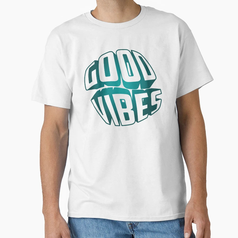 Good Vibes T-Shirt - Graphic Print for Adults - T-Shirt, Sweatshirt, Hoodie