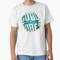 Good Vibes T-Shirt - Graphic Print for Adults - T-Shirt, Sweatshirt, Hoodie