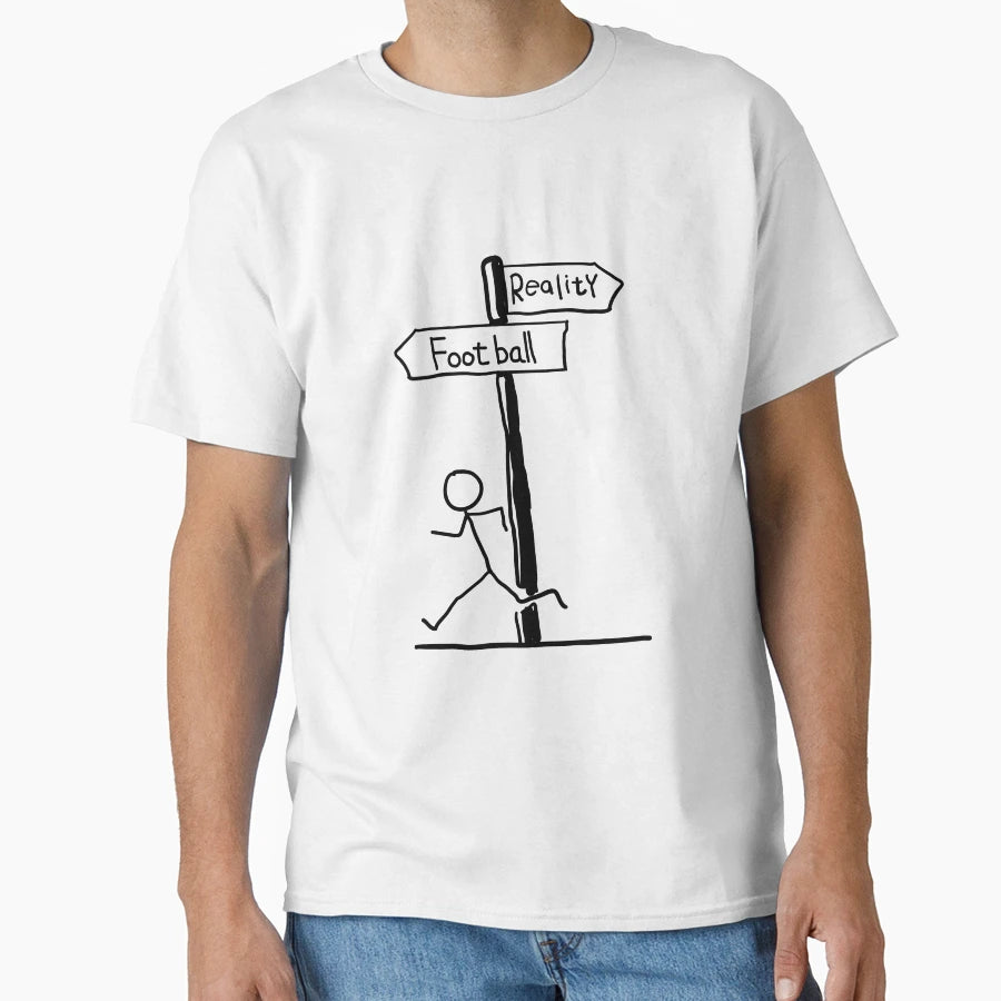 Football Reality T-Shirt - Unique Graphic Unisex - T-Shirt, Sweatshirt, Hoodie