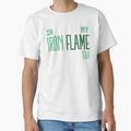 My Iron Flame Era Green T-Shirt - Graphic Print Unisex - T-Shirt, Sweatshirt, Hoodie