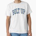 Bolt Up College Font Curved Typography T-Shirt - Graphic Print Unisex - T-Shirt, Sweatshirt, Hoodie