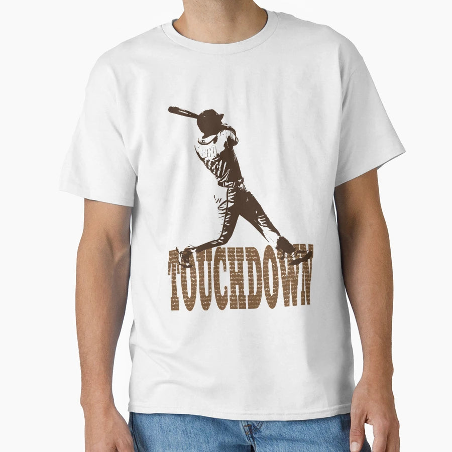 Funny Touchdown Baseball T-Shirt - Fun Novelty Design Men Women - T-Shirt, Sweatshirt, Hoodie