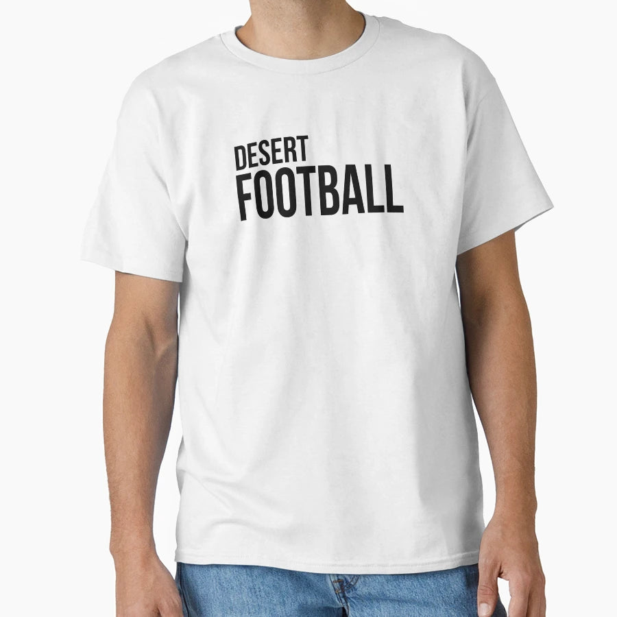 Desert Football T-Shirt - Trendy Graphic Unisex - T-Shirt, Sweatshirt, Hoodie