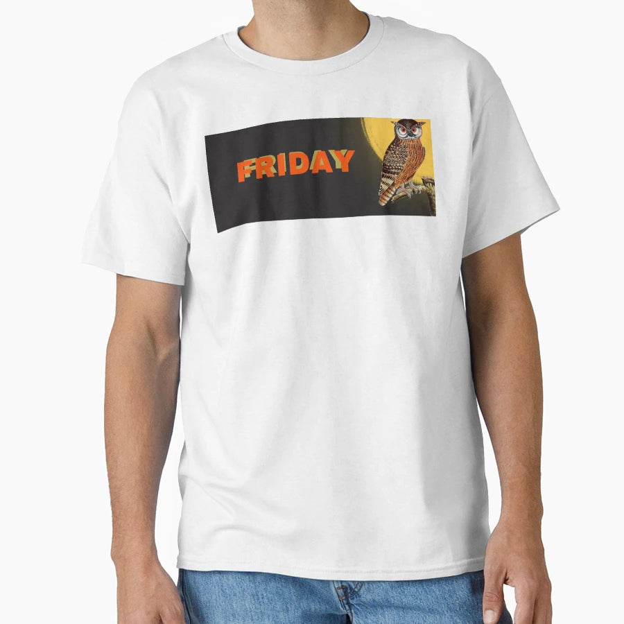 Friday T-Shirt - Casual Everyday Wear Unisex - T-Shirt, Sweatshirt, Hoodie