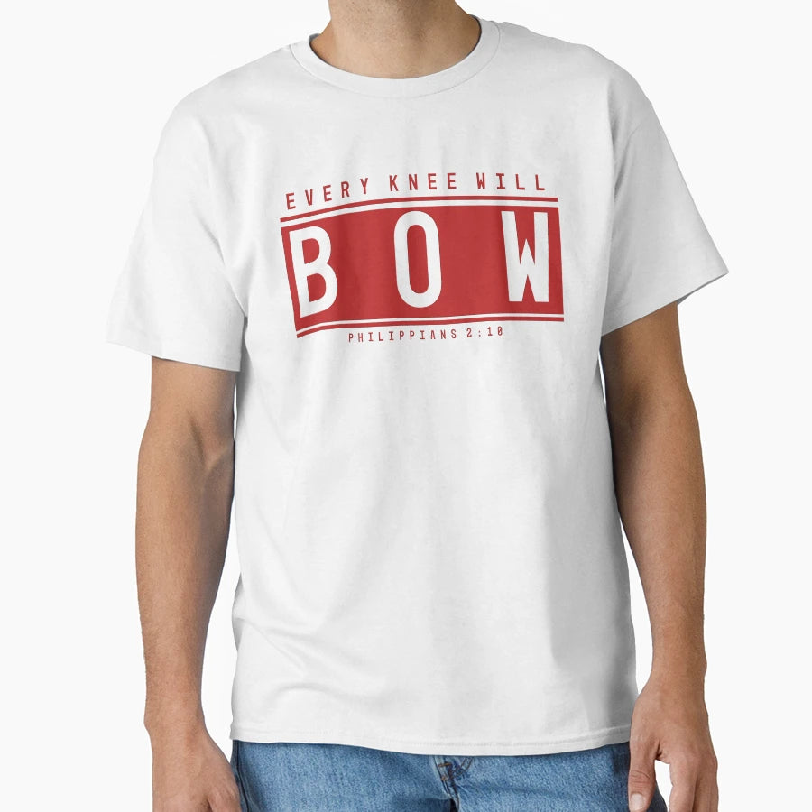 Every Knee Will Bow Philippians 2 10 T-Shirt - Custom Art Print for Adults - T-Shirt, Sweatshirt, Hoodie