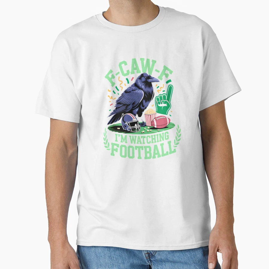 Raven Football Fan F Caw F Game Day T-Shirt - Graphic Print Men Women - T-Shirt, Sweatshirt, Hoodie